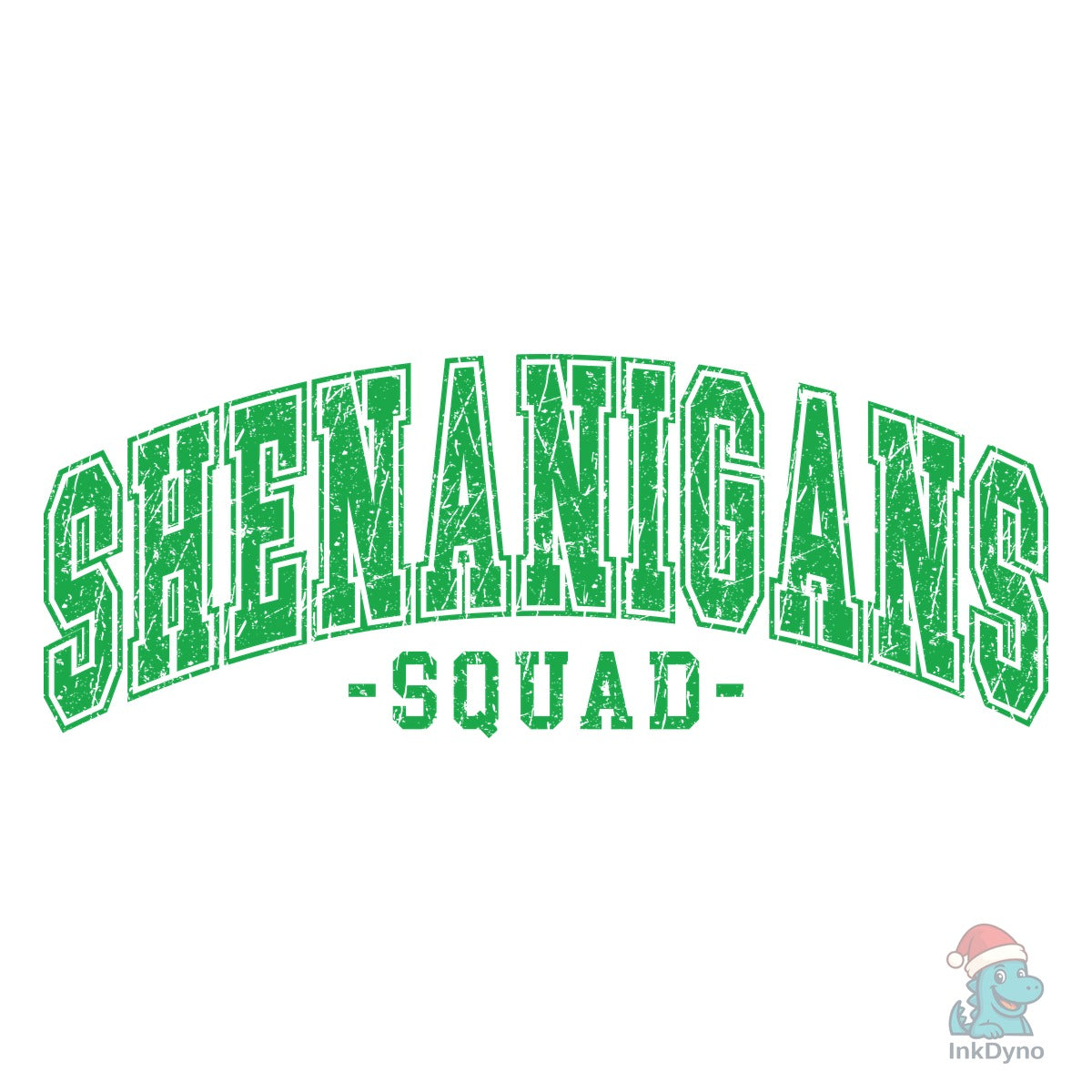 Shenanigans Squad Sublimation Pattys