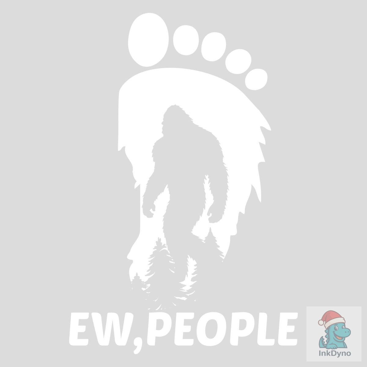 Ew People Bigfoot Tshirt