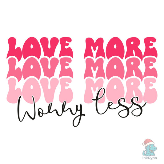 Retro Valentine Love More Design - DTF Transfer