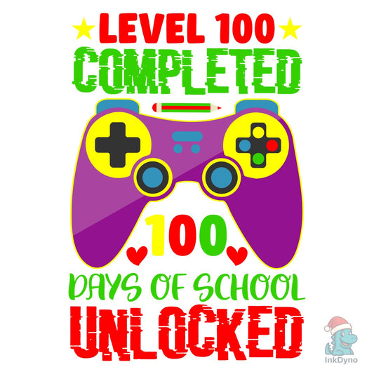 Level 100 Complete 100 Days of School - DTF Transfer