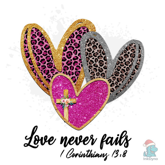 Love Never Fails Leopard Sublimation - DTF Transfer
