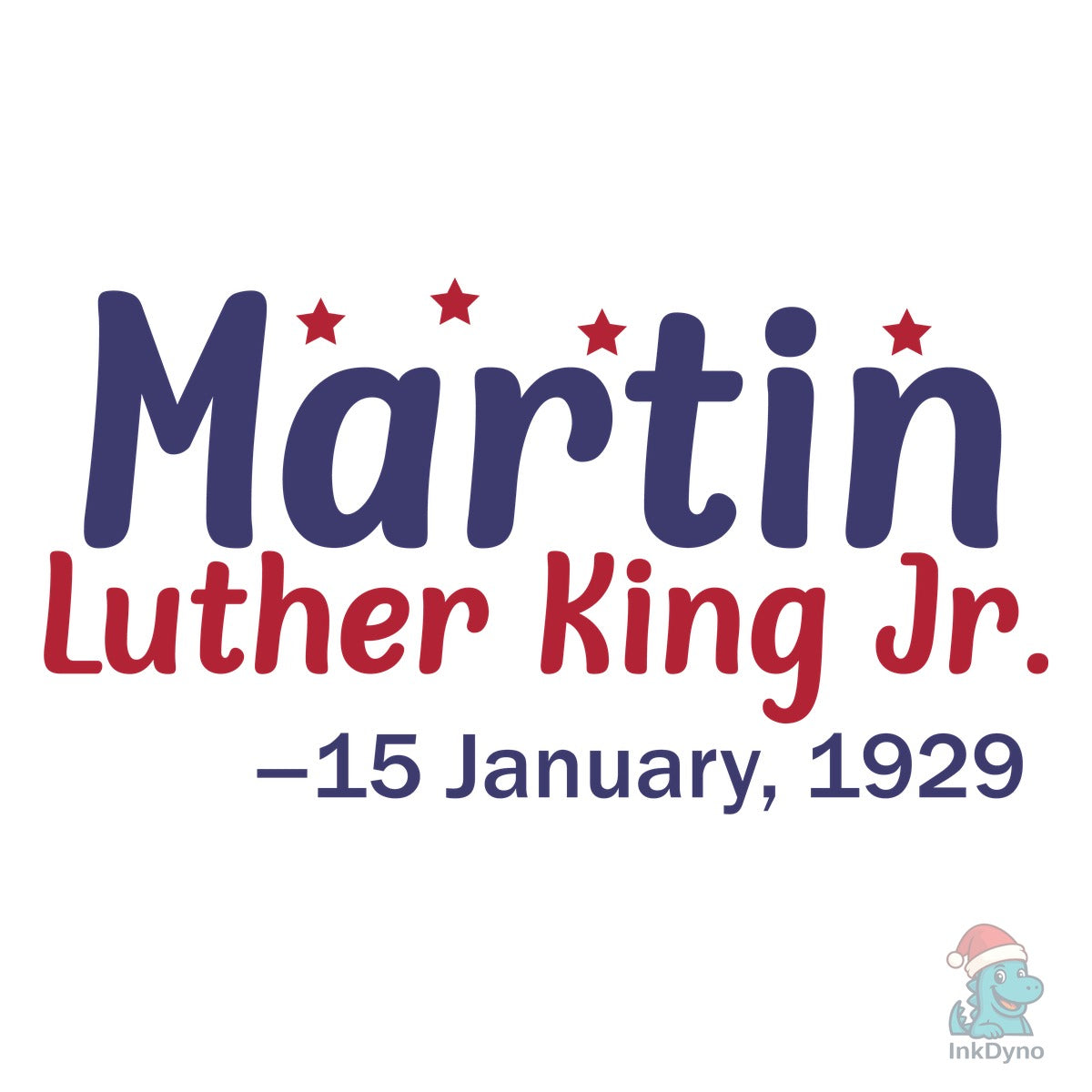Martin Luther King Jr. MLK Day