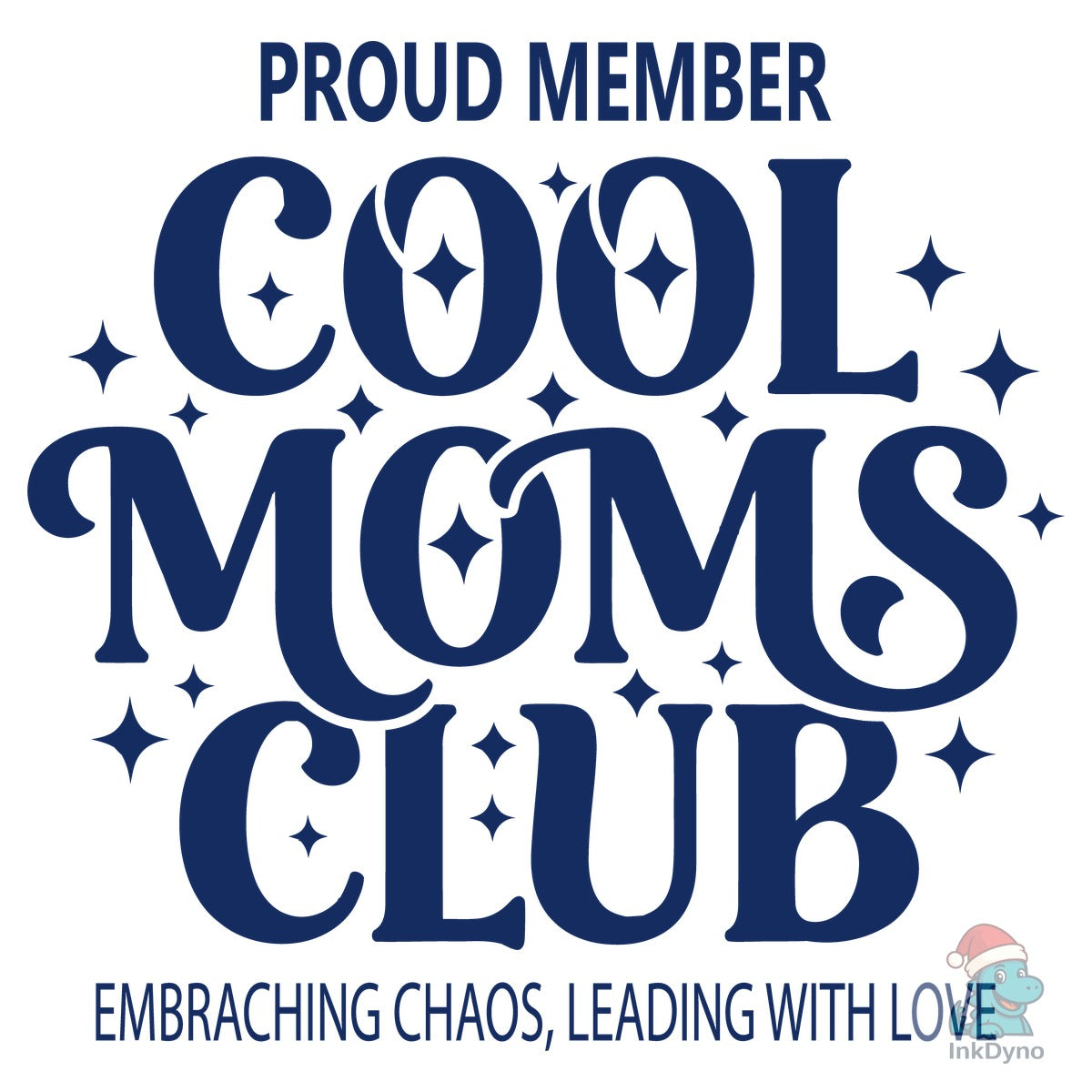 Proud Cool Moms Club