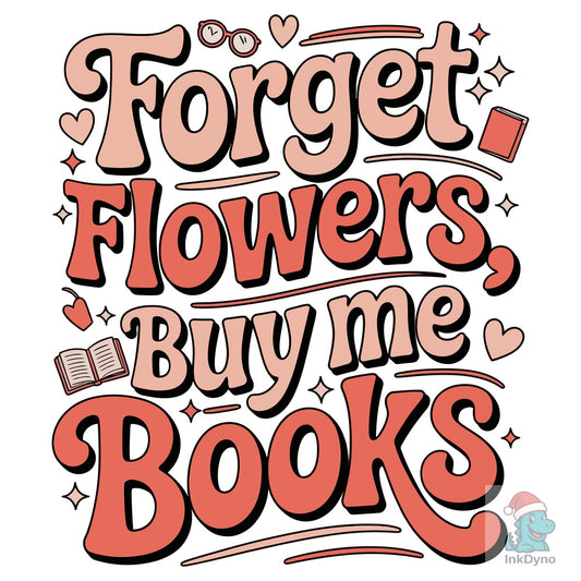 Books over Flowers - DTF Transfer