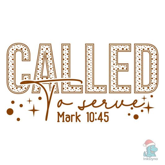 Called to Serve Christian - DTF Transfer