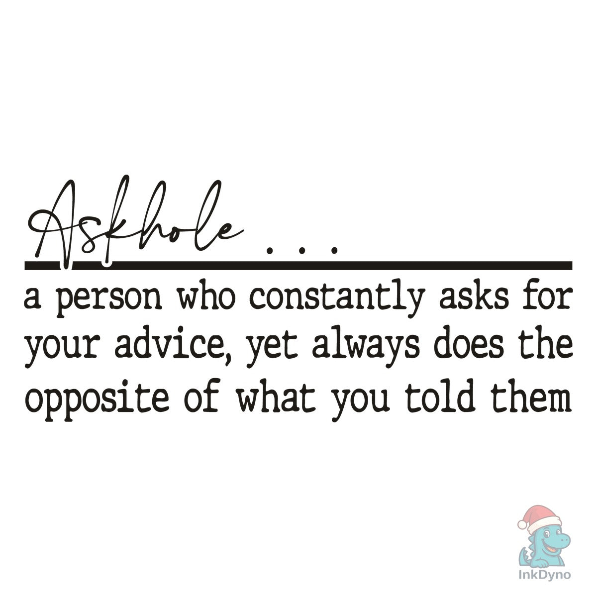 Askhole Definition Askhole Funny