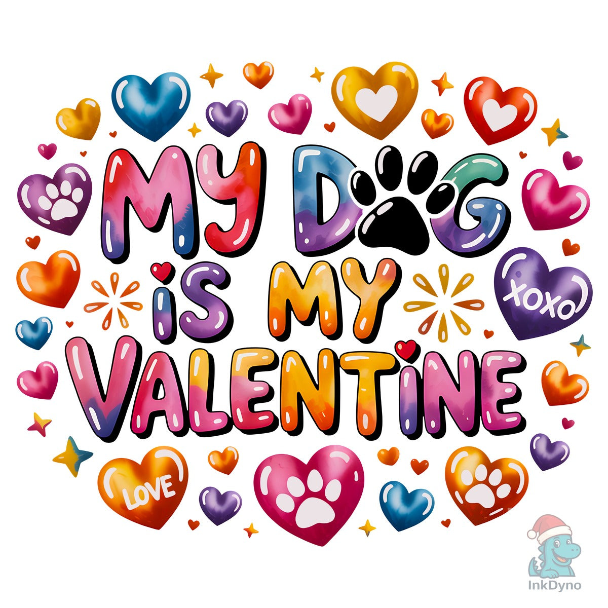 My Dog is My Valentine Sublimation
