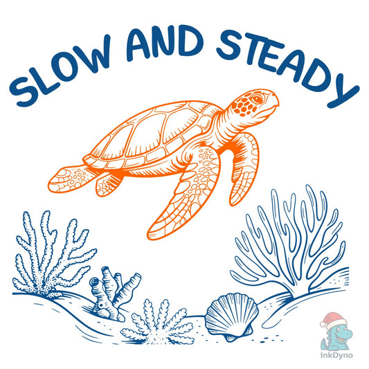 Slow and Steady T Shirt Design - DTF Transfer