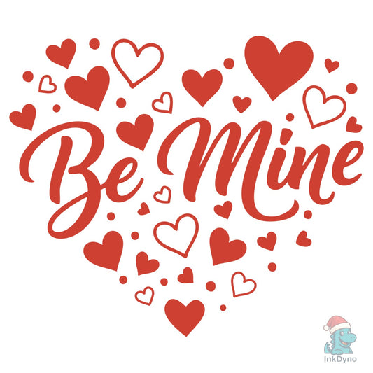 Be Mine Typography Inside Heart Shape Wi - DTF Transfer