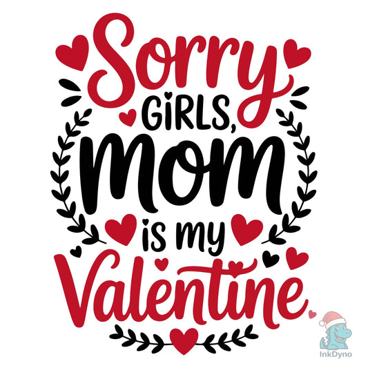 Heart Belongs to Mom (Sorry Girls) Graph - DTF Transfer