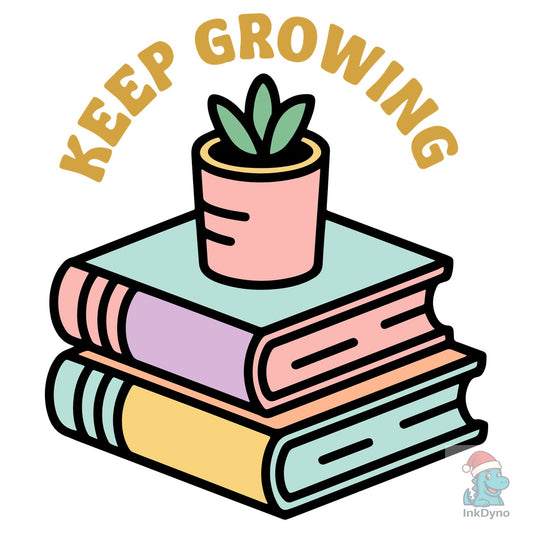 Keep Growing T Shirt - DTF Transfer