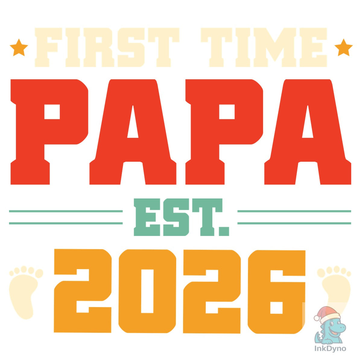First Time Papa Est 2026
