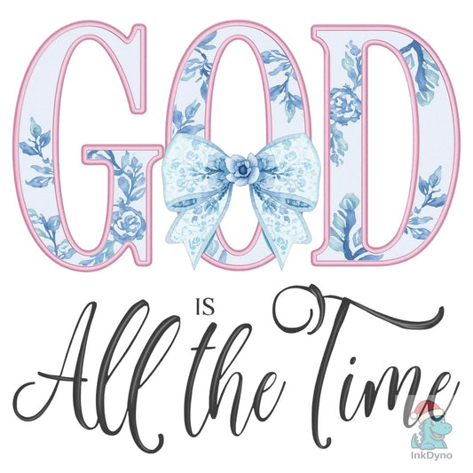 God is Good All the Time Bible - DTF Transfer