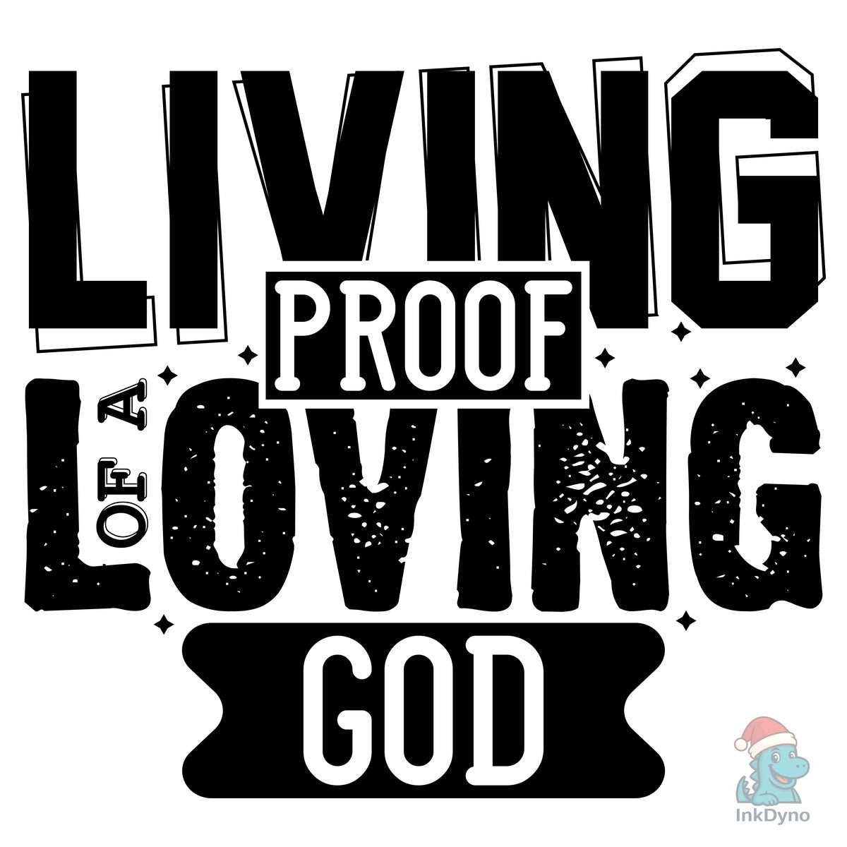 Living Proof of a Loving God