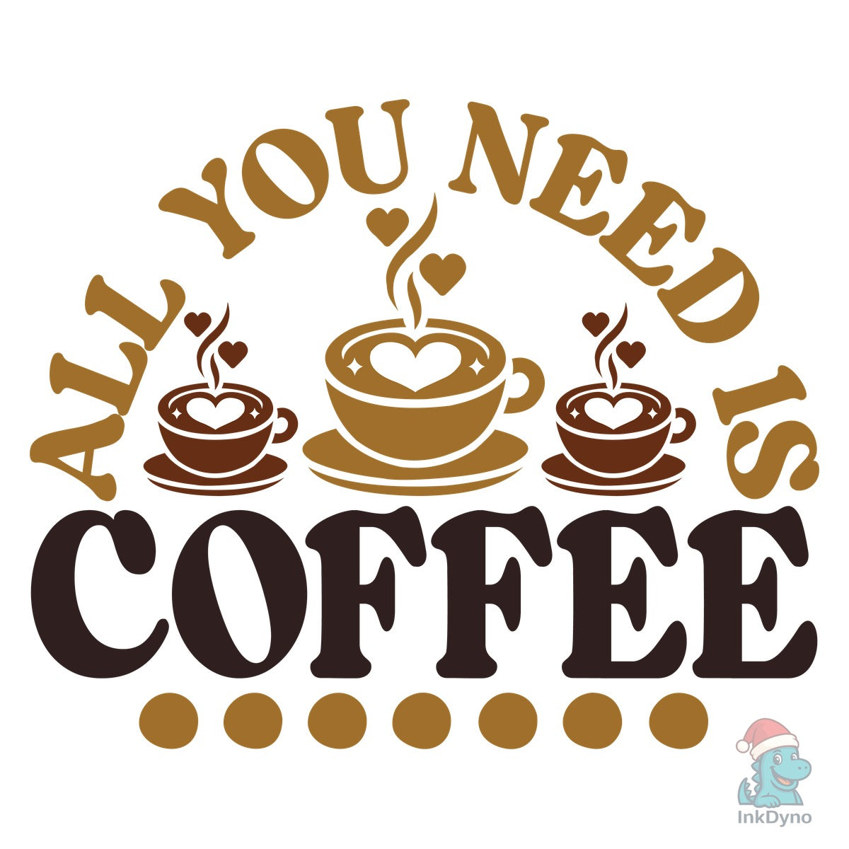 All You Need is Coffee