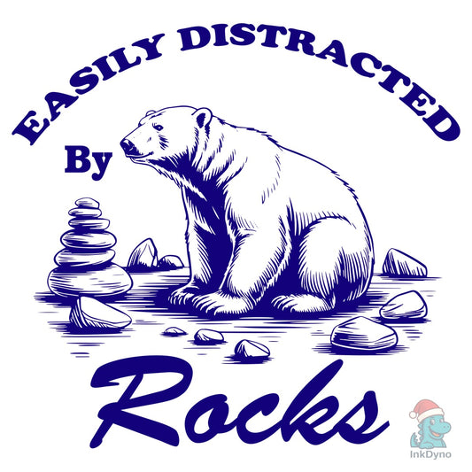 Easily Distracted by Rocks - DTF Transfer