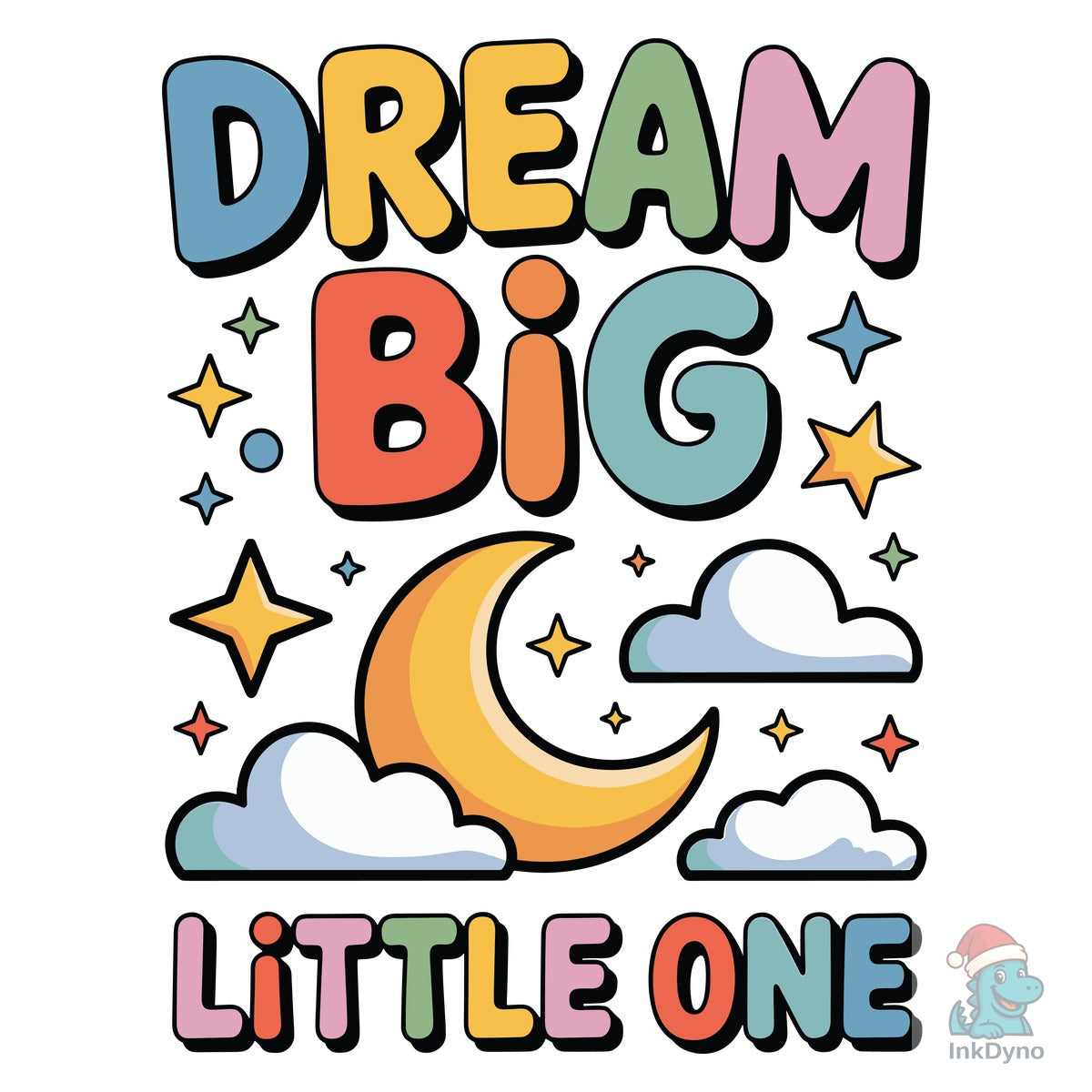 Dream Big Little One Space Nursery Art