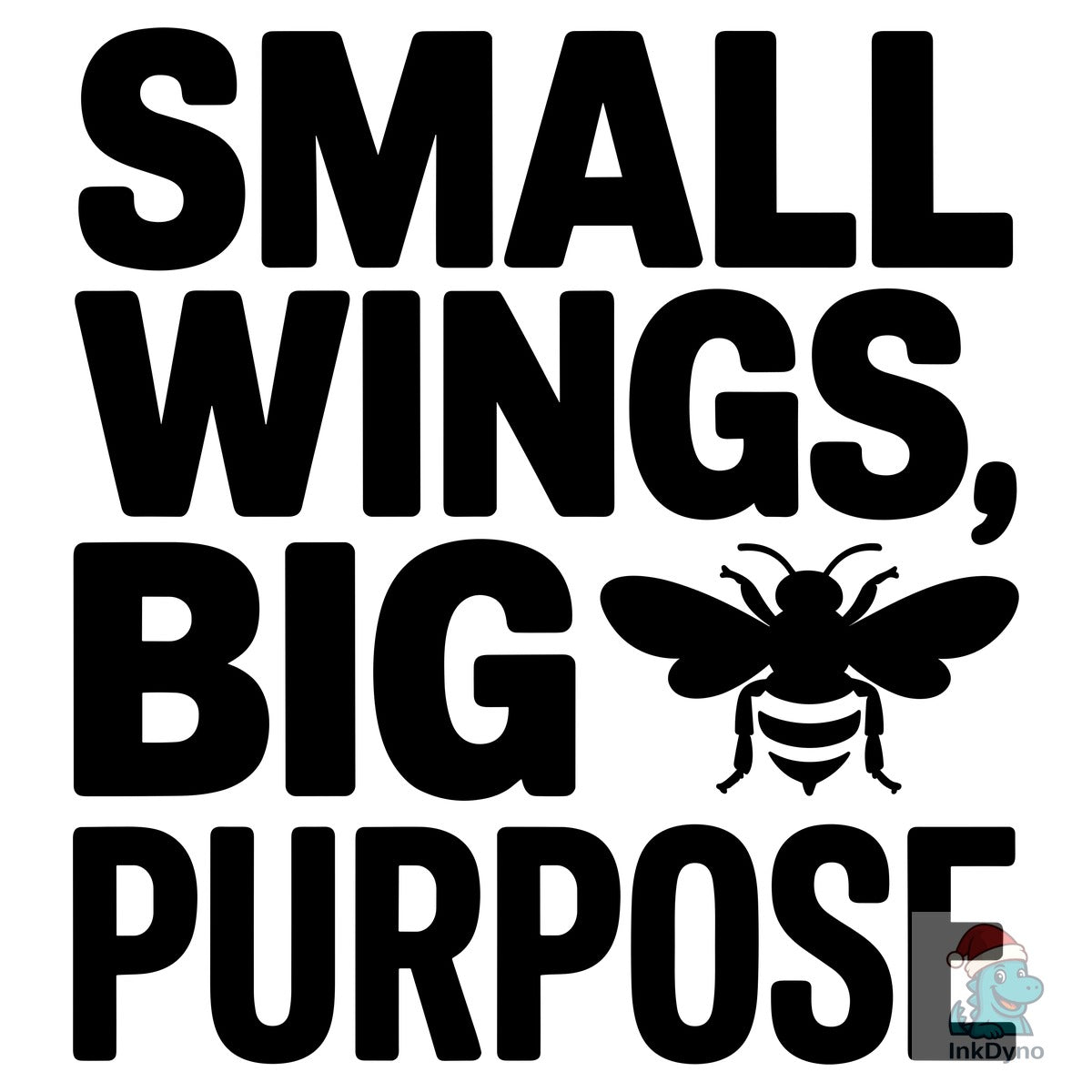 Small Wings Big Purpose