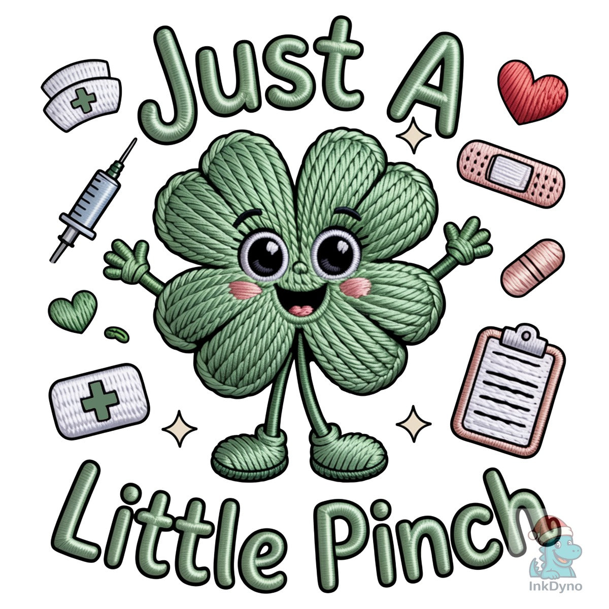 Just a Little Pinch Nurse St Patrics