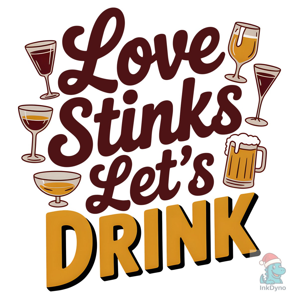 Love Stinks Let's Drink