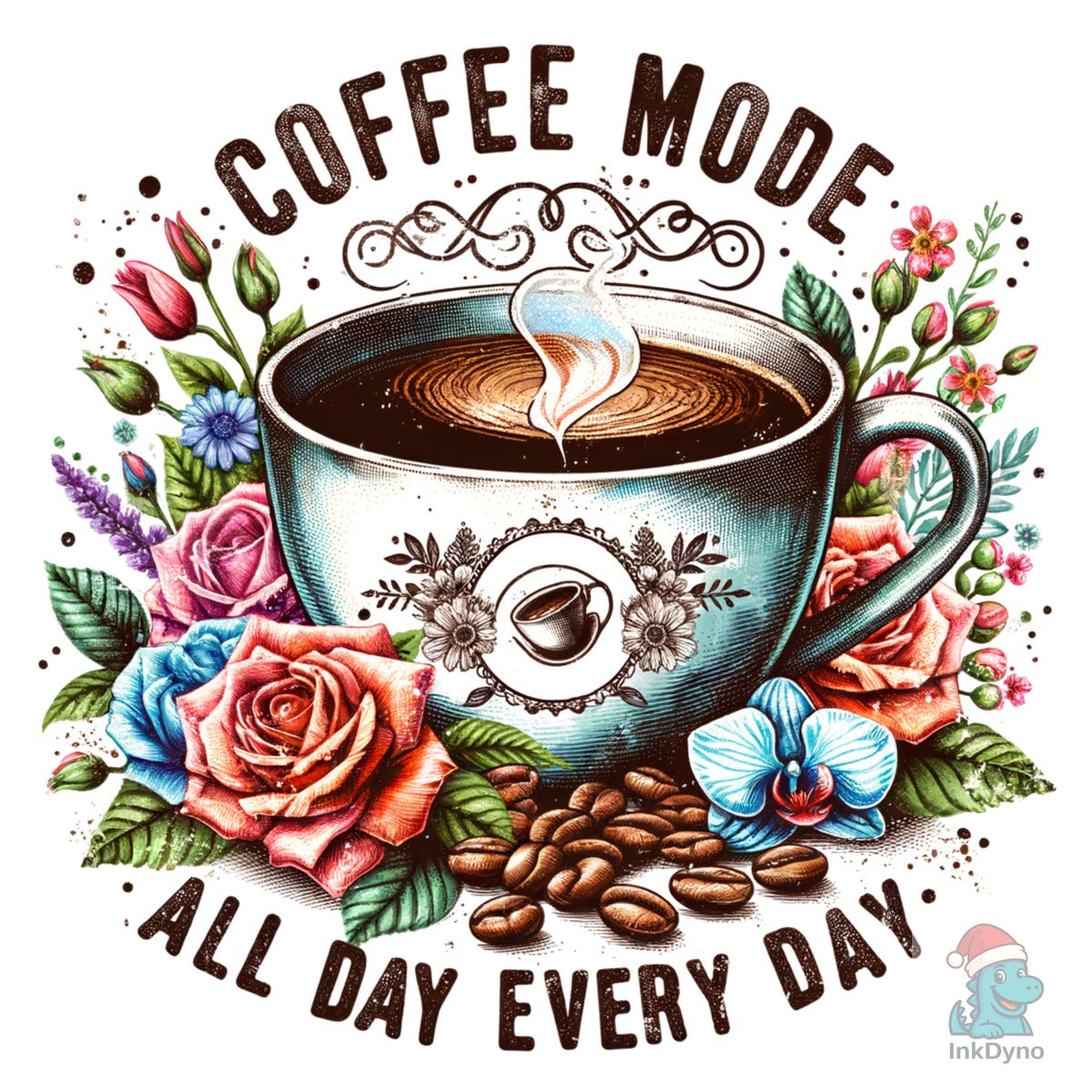 Coffee Mode All Day Every Day