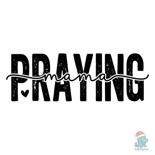 Praying Mama Christian - DTF Transfer