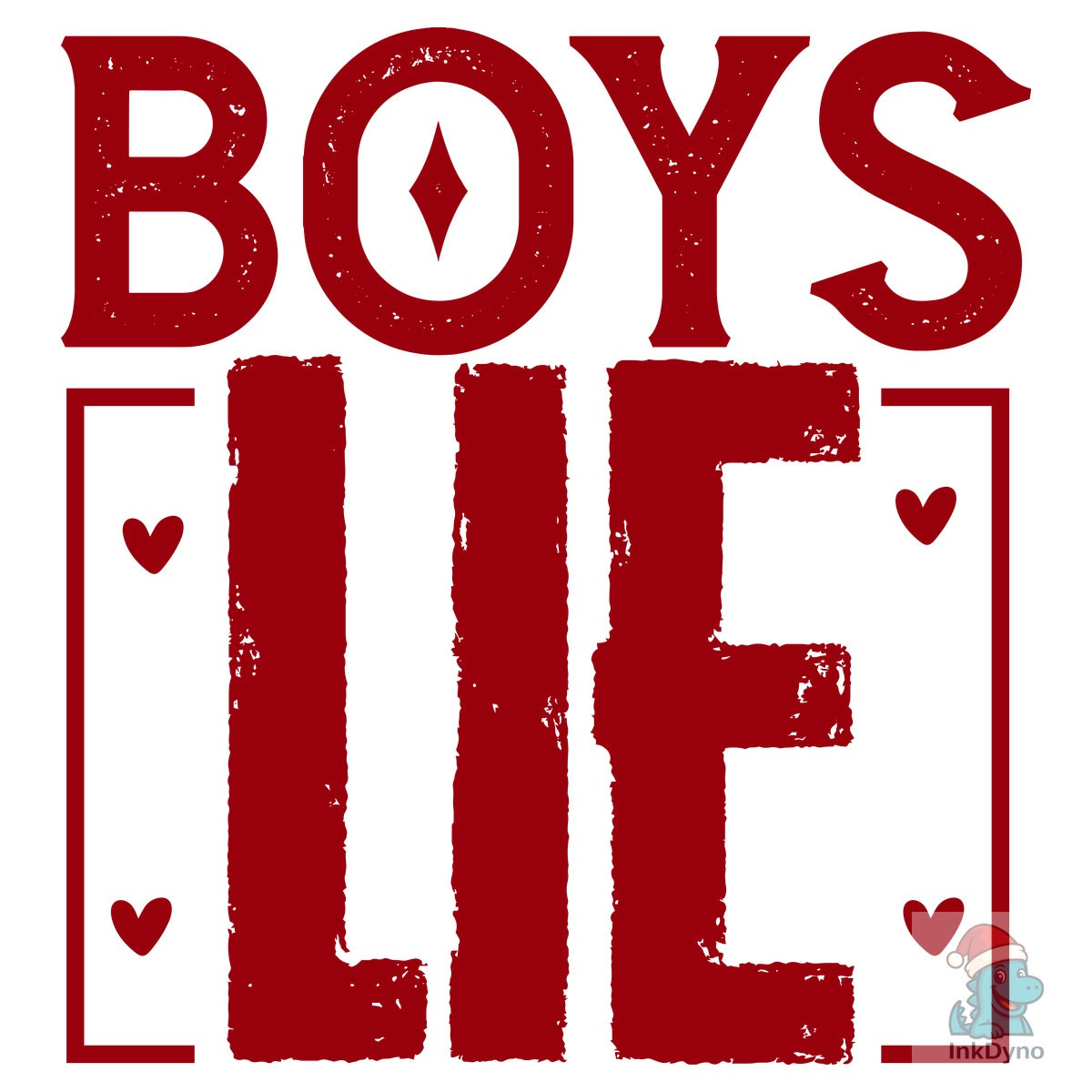 Boys Lie Anti Valentine