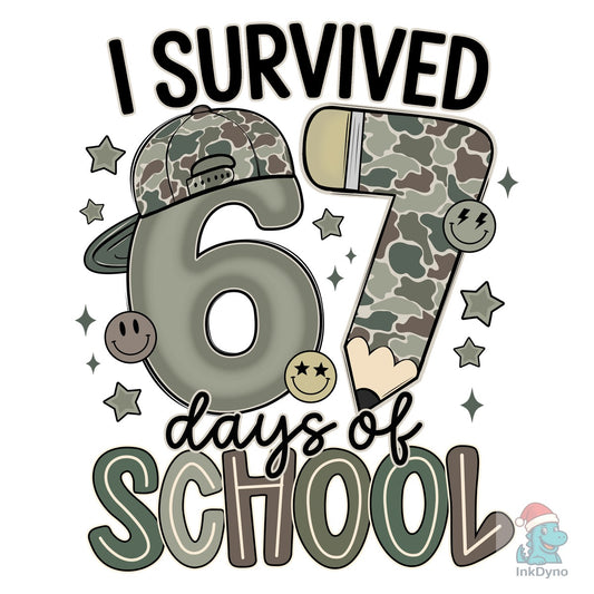 I Survived 67 Days of School Camo - DTF Transfer