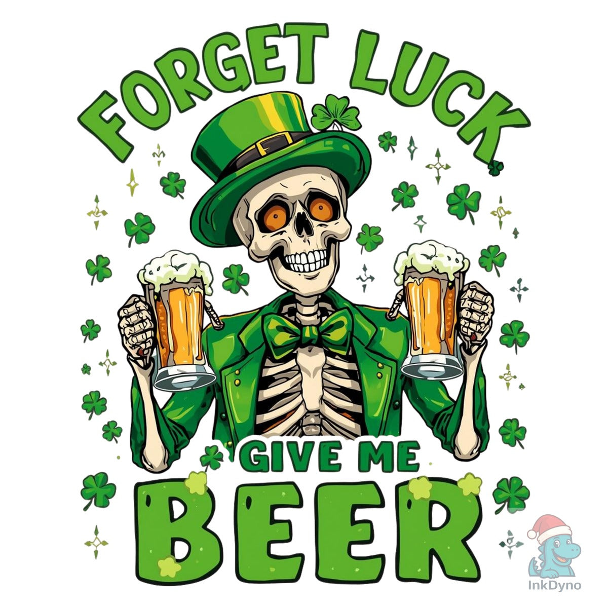Forget Luck Give Me Beer T Shirt