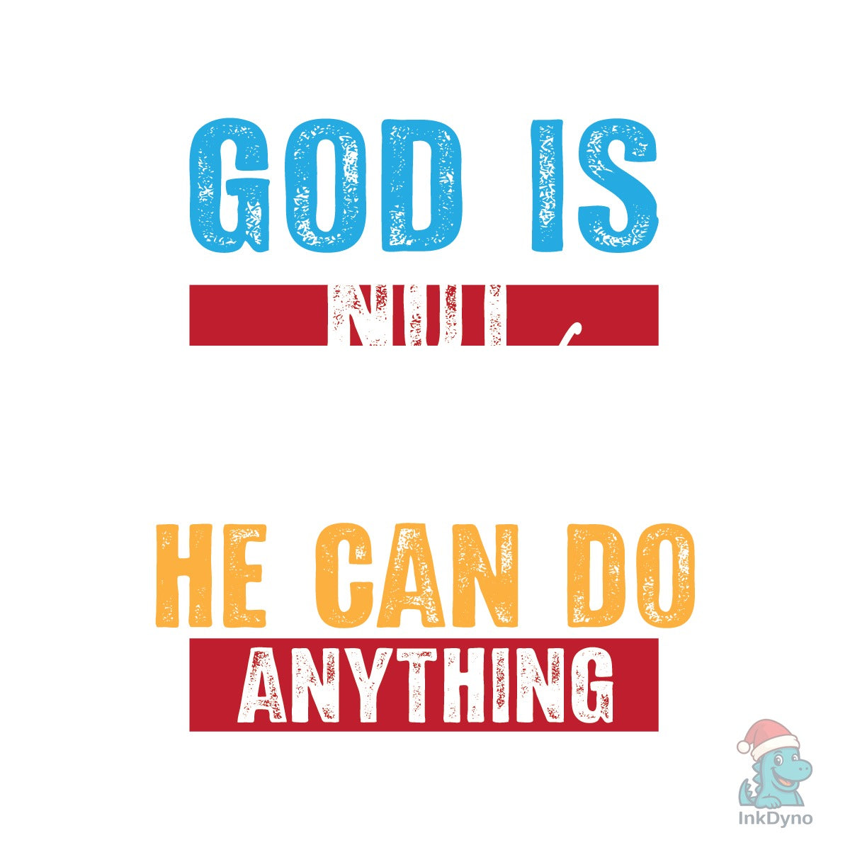 GOD is NOT LIMITED HE CAN DO ANYTHING