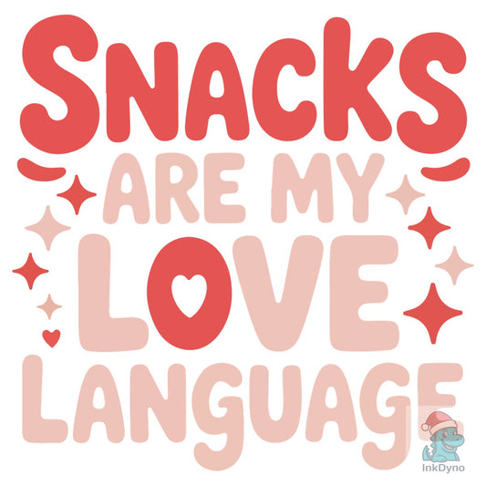 Snacks Are My Love Language Cute Typogra - DTF Transfer
