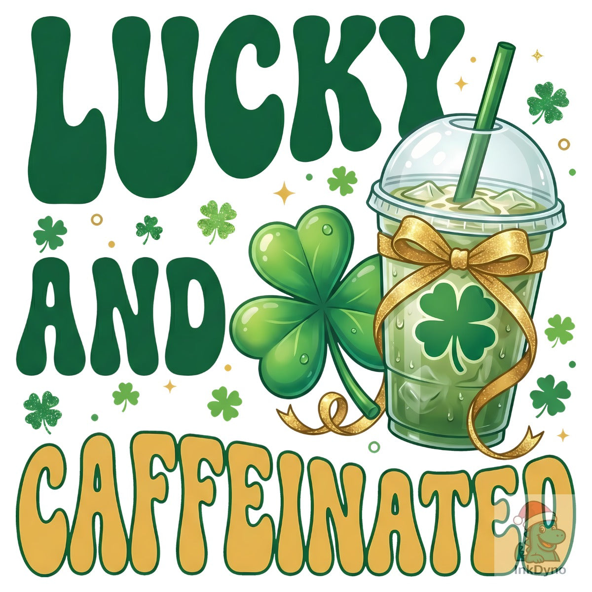 St Patrick's Day Lucky and Caffeinated