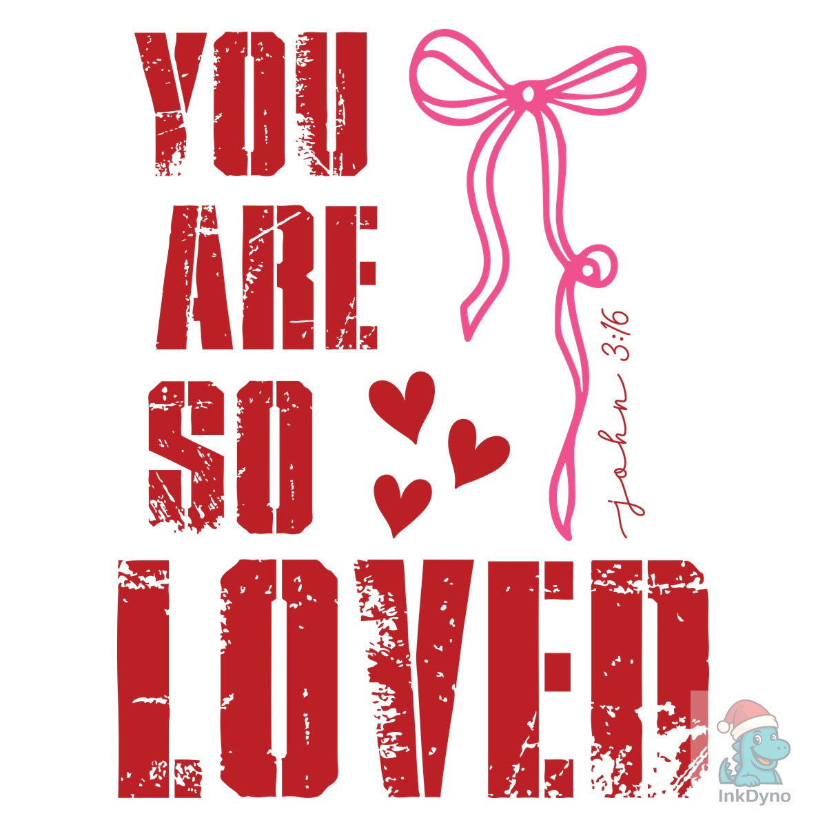 You Are so Loved Valentine