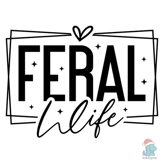 Feral Wife - DTF Transfer