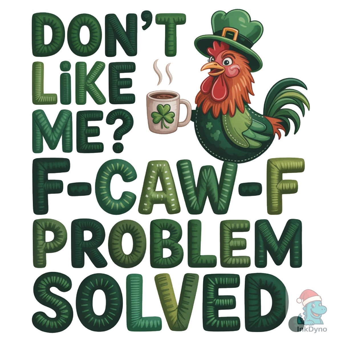 F-Caw-F St. Patrick's Day Funny Rooster