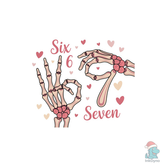 Six Seven Skeleton Hands Funny Valentine - DTF Transfer