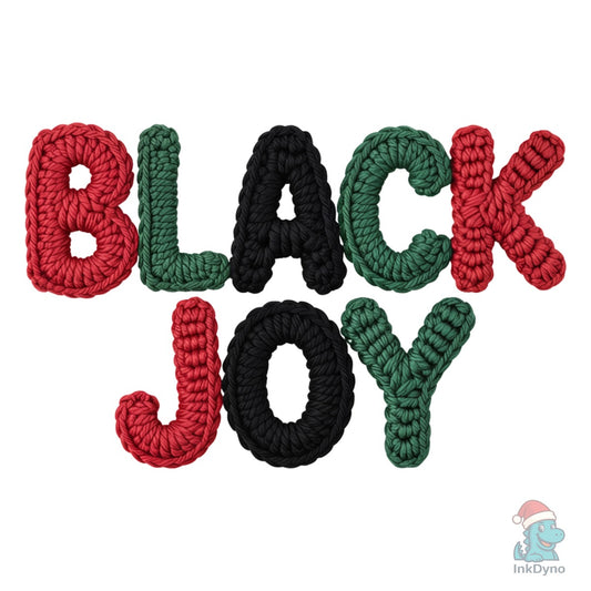 Black Joy Juneteenth Crochet - DTF Transfer