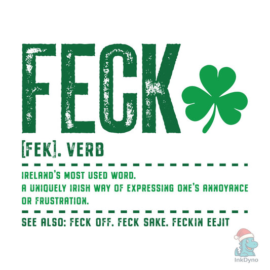 Feck Definition St. Patrick's Day - DTF Transfer
