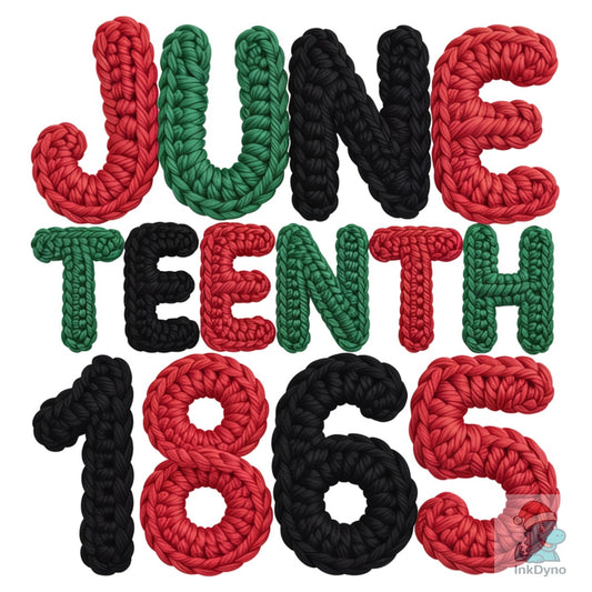 Juneteenth Crochet 1865 Shirt - DTF Transfer