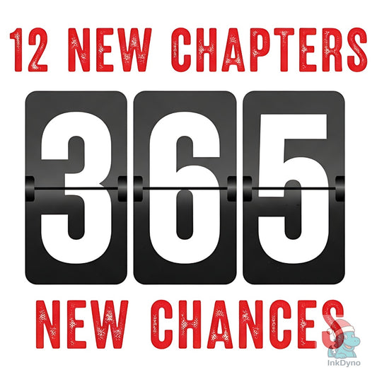 12 New Chapters 365 Chances - DTF Transfer
