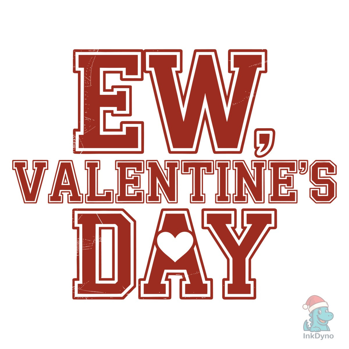 Ew Valentines Day Valentine