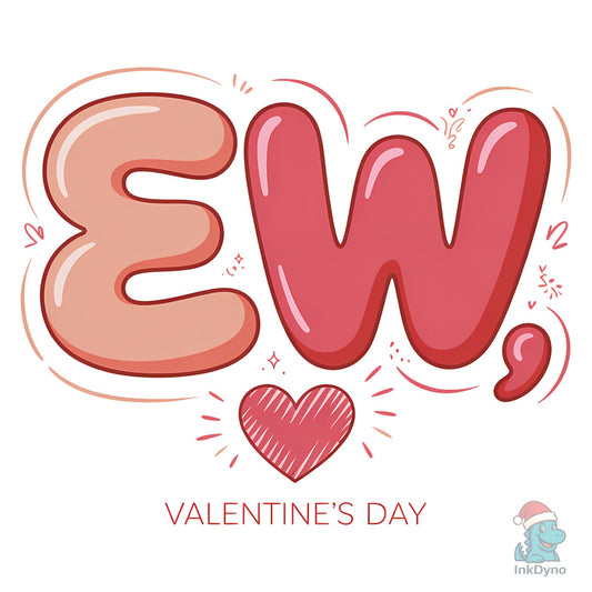 Anti Valentine Sublimation Design - DTF Transfer