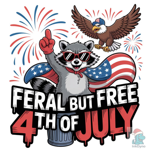 Feral but Free 4th of July - DTF Transfer