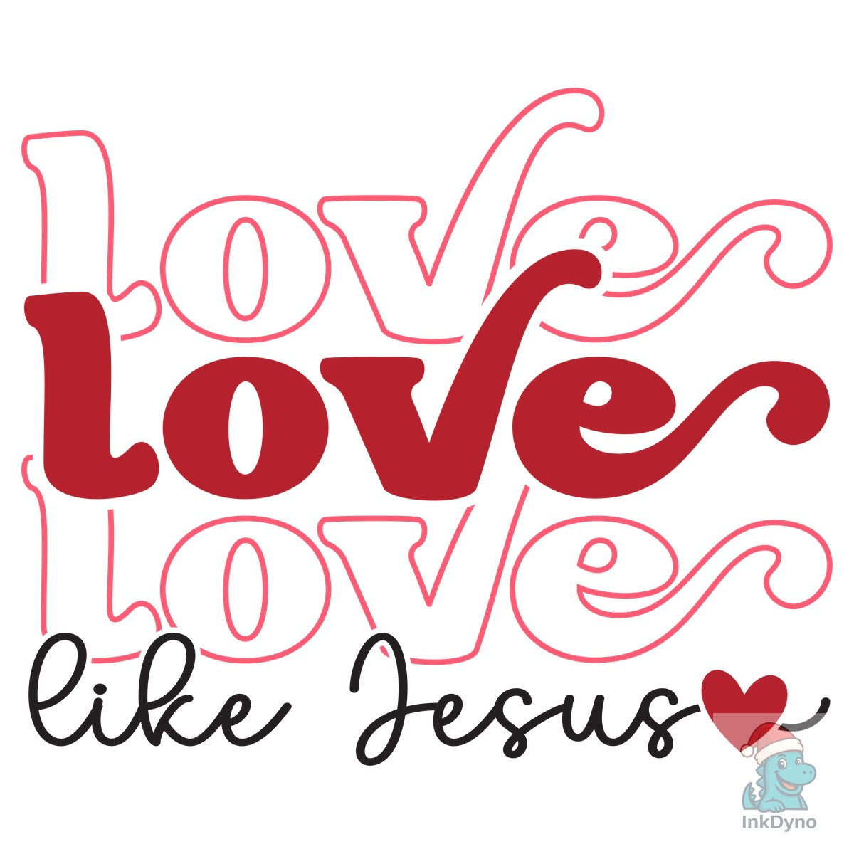 Love Like Jesus Faith Valentine's