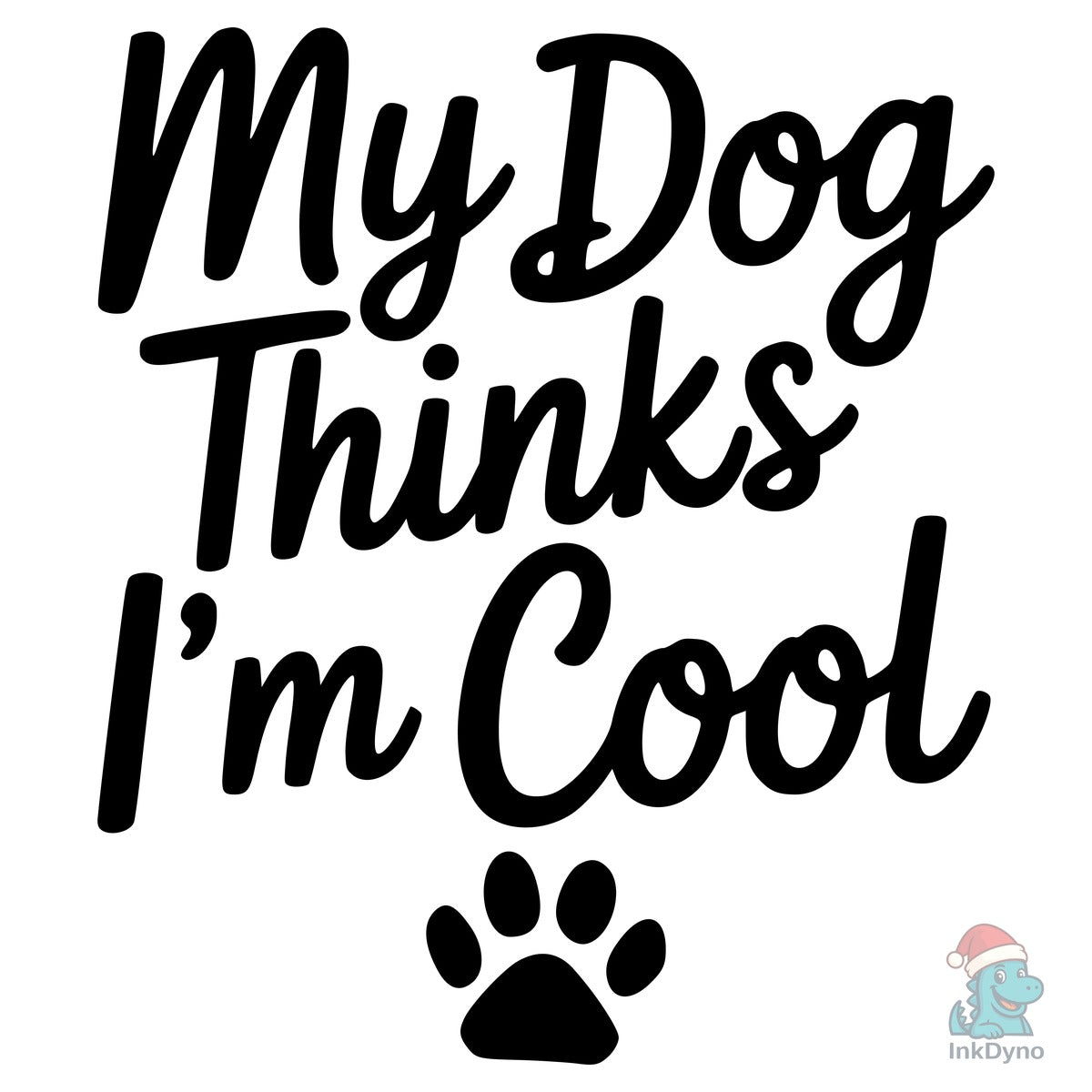 My Dog Thinks I'm Cool AI