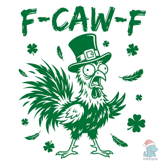 Irish F-Caw-F Green Rooster Funny - DTF Transfer