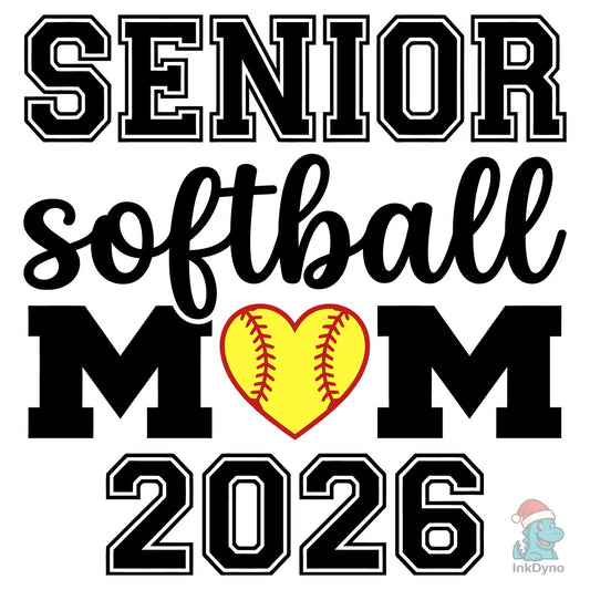 Senior Softball Mom 2026 Design - DTF Transfer