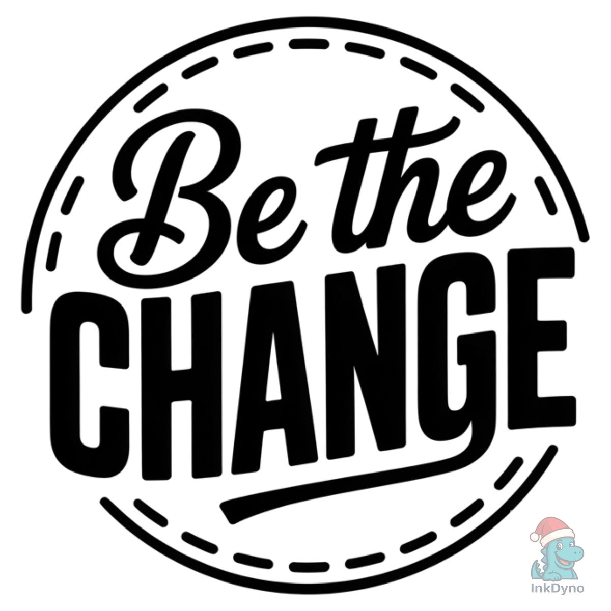Be the Change Inspirational Tee
