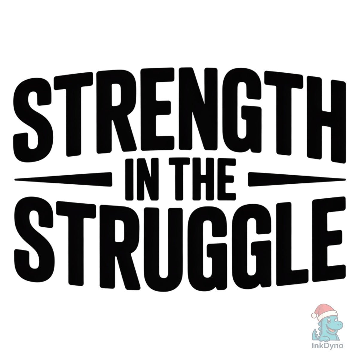 Strength in the Struggle Shirt