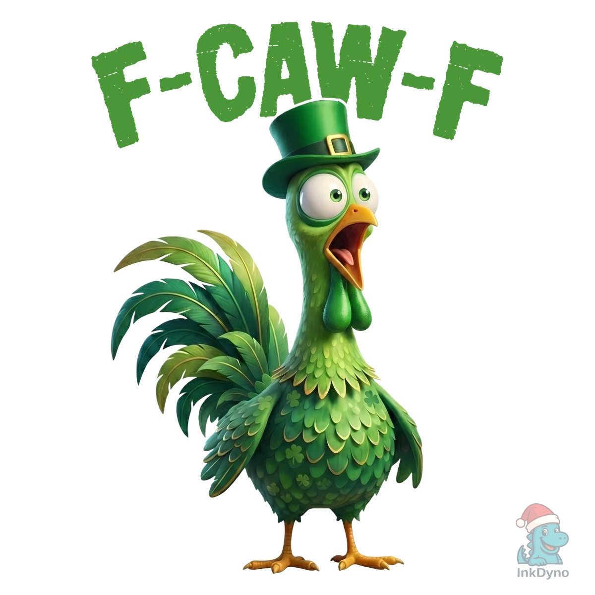 Funny St Patrick's Day F-CAW-F Chicken
